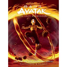 Avatar the Last Airbender the Art of the Animated Series