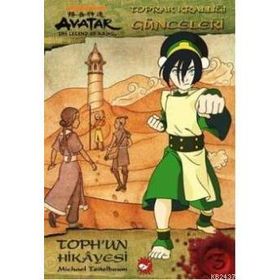 AVATAR - TOPH'UN HIKAYESI TOPRAK KRALLIĞI GÜNCELERİ - MICHAEL TEITELBAUM