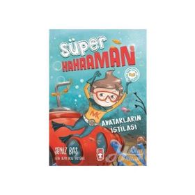 Avatarların İstilası - Süper Kahraman - Şeniz Baş