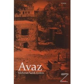Avaz - Mehmet Salih Erden
