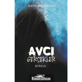 Avcı - Gerçekler - Alena Michaelson
