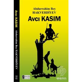 Avcı Kasım - Abdurrahim Bey Hakverdiyev