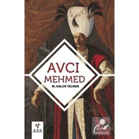 Avcı Mehmed - M. Haluk Yelmen