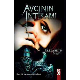 AVCININ İNTIKAMI - ELIZABETH MAY