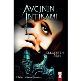 AVCININ İNTIKAMI - ELIZABETH MAY