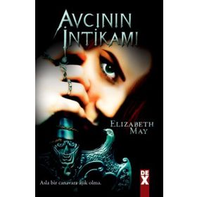 AVCININ İNTIKAMI - ELIZABETH MAY