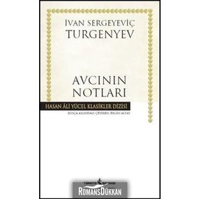 AVCININ NOTLARI - IVAN SERGEYEVIÇ TURGENYEV