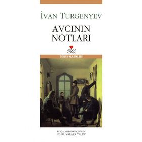 AVCININ NOTLARI - IVAN SERGEYEVIÇ TURGENYEV