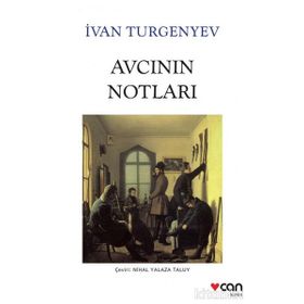 AVCININ NOTLARI - IVAN SERGEYEVIÇ TURGENYEV