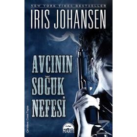 Avcının Soğuk Nefesi - Iris Johansen