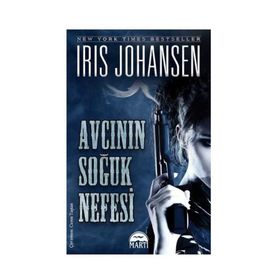 Avcının Soğuk Nefesi - Iris Johansen