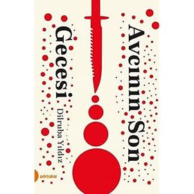 Avcının Son Gecesi - Dilruba Yıldız