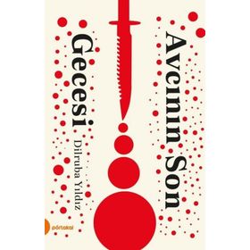 Avcının Son Gecesi - Dilruba Yıldız