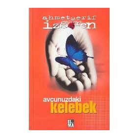 Avcunuzdaki Kelebek - Ahmet Şerif İzgören