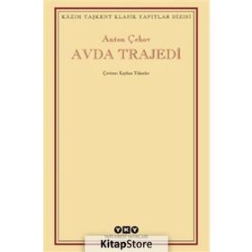 Avda Trajedi - Anton Çehov