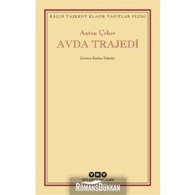 Avda Trajedi - Anton Çehov