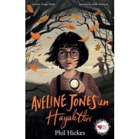 Aveline Jones’un Hayaletleri - Can Çocuk Yayınları