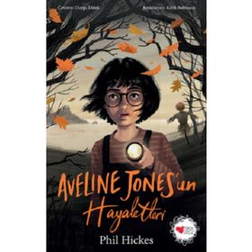 Aveline Jones’un Hayaletleri - Can Çocuk Yayınları