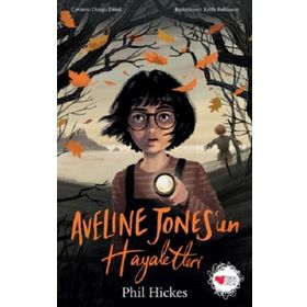 Aveline Jones'un Hayaletleri - Phil Hickes
