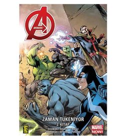 Avengers Zaman Tükeniyor 2. Kitap - Jonathan Hickman