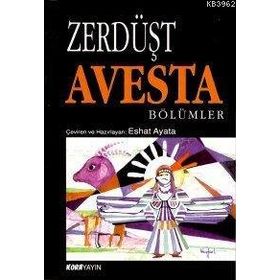 AVESTA - ZERDÜŞT