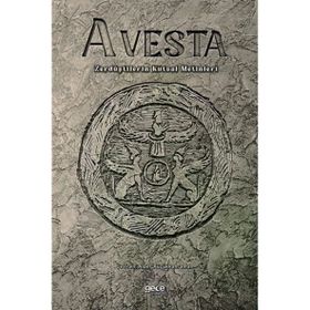 Avesta - Zerdüştilerin Kutsal Metinleri Gece Kitaplığı