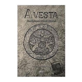 Avesta - Zerdüştilerin Kutsal Metinleri Gece Kitaplığı