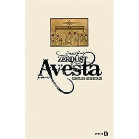 Avesta - Zerdüştilerin Kutsal Metinleri - Xanna Omerxali
