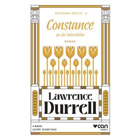 Avignon Beşlisi 3: Constance - Lawrence Durrell