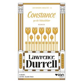Avignon Beşlisi 3: Constance - Lawrence Durrell