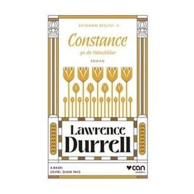 Avignon Beşlisi 3: Constance - Lawrence Durrell