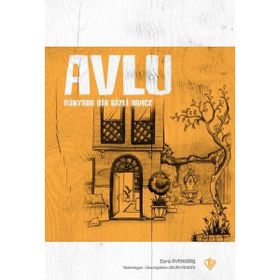 Avlu Dünyada Bir Gizli Bahçe-Türkiye Diyanet Vakfı Yayınları