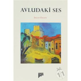 AVLUDAKI SES - İHSAN ÖZGEN