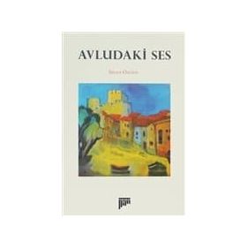 AVLUDAKI SES - İHSAN ÖZGEN