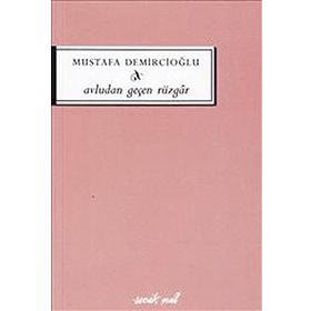 Avludan Geçen Rüzgar - Mustafa Demircioğlu Enver Ercan