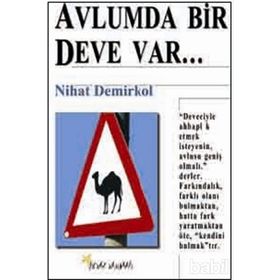 Avlumda Bir Deve Var - Nihat Demirkol