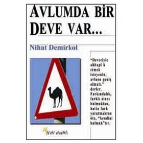 Avlumda Bir Deve Var - Nihat Demirkol