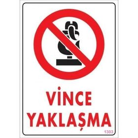 Avmdepo KOD:1303 25x35 Vince Yaklaşma Uyarı Levhası