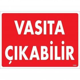 Avmdepo No:1552 25x35 cm Vasıta Çıkabilir Uyarı Levhası