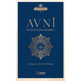 Avni - Fatih Sultan Mehmet