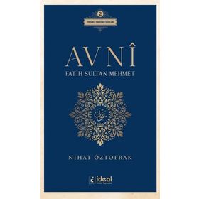 Avni - Fatih Sultan Mehmet