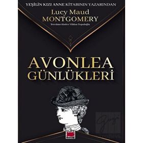 Avonlea Günlükleri - Lucy Maud Montgomery