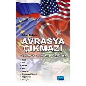 Avrasya Çıkmazı - Orkhan Gafarlı