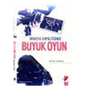 Avrasya Jeopolitiğinde Büyük Oyun - Barış Adıbelli