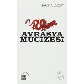 AVRASYA MUCIZESI - JACK GOODY