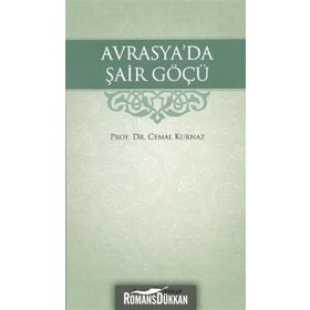 AVRASYA'DA ŞAİR GÖÇÜ - CEMAL KURNAZ