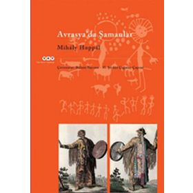AVRASYADA ŞAMANLAR - MIHALY HOPPAL