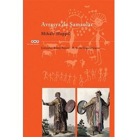 AVRASYADA ŞAMANLAR - MIHALY HOPPAL