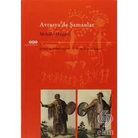 AVRASYADA ŞAMANLAR - MIHALY HOPPAL