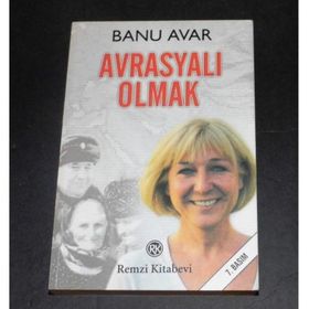 Avrasyalı Olmak - Banu Avar